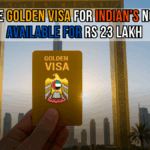 UAE Golden Visa Now Available for Rs 23 Lakh: Complete Guide