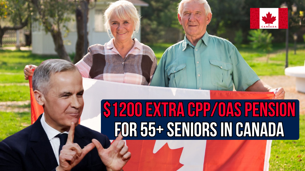 $1200 Extra CPP/OAS Pension in October 2025 for 55+ Seniors in Canada