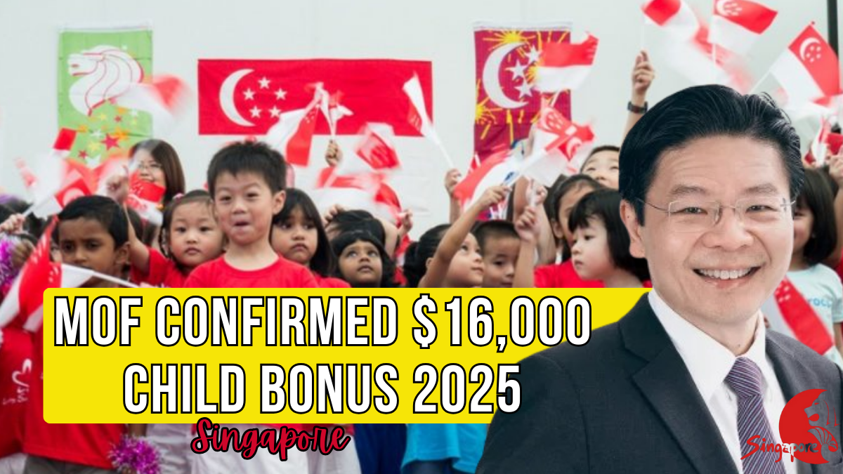 $16,000 Singapore Citizen Child Bonus 2025: Eligibility, Payment Dates, and Full Details