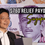 Singapore $760 Relief Payout 2025