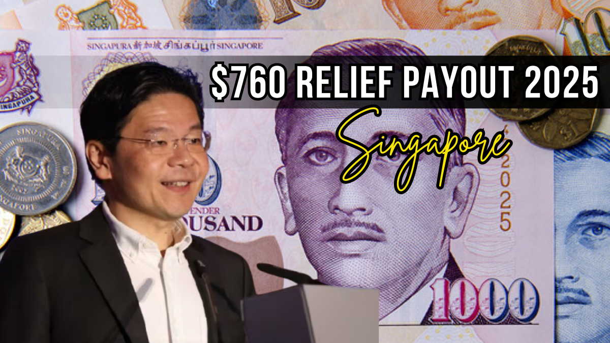 Singapore $760 Relief Payout 2025
